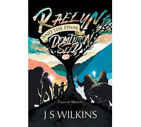 Raelyn and the Final Dominion Seed: Tales of Nesieth