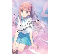 raemz - Even a Replica Can Fall in Love, Vol. 2: Volume 2 (EVEN A REPLICA CAN FALL IN LOVE LIGHT NOVEL SC)