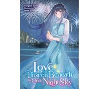 raemz - Love Unseen Beneath the Clear Night Sky: Volume 1