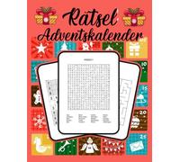 Rätsel Adventskalender 2025: 138 Seiten festlicher Rätselspaß mit 72 Aufgaben - Täglicher Countdown bis Weihnachten mit Sudoku, Labyrinthen & Wortsuchrätseln