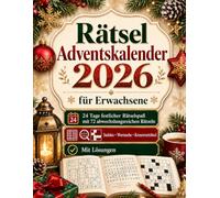 Rätsel Adventskalender 2026: 24 Tage festlicher Rätselspaß für Erwachsene mit 72 abwechslungsreichen Sudoku-, Wortsuche- und Kreuzworträtseln - inklusive Lösungen