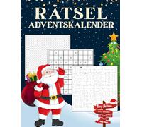 Rätsel Adventskalender: Drei Rätsel pro Tag - dein cleverer Start in die Adventszeit mit Sudoku, Wortsuche & Labyrinth