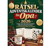 Rätsel-Adventskalender für Opa 2026: 24 Tage voller Rätselspaß mit Sudoku, Wortsuche & Kreuzworträtseln - 72 liebevoll gestaltete Weihnachtsrätsel mit Lösungen