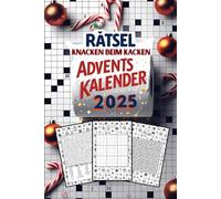 Rätsel knacken beim Kacken: Das lustige Klo-Adventskalender Buch 2025 mit Sudoku, Kreuzworträtseln, Labyrinthen, Wortsuchen, Denksportaufgaben und witzigen Sprüchen für die ganze Familie