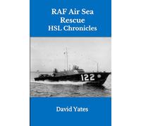 RAF Air Sea Rescue HSL Chronicles