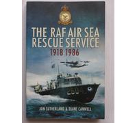 Raf Air Sea Rescue Service 1918-1986