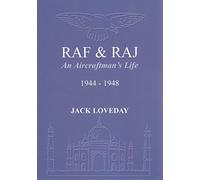RAF and Raj: An Aircraftman's Life 1944-1948