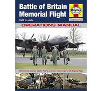 RAF Battle of Britain Memorial Flight Manual (Operations Manual)