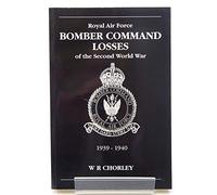RAF Bomber Command Losses of the Second World War 1: 1939-1940: v. 1