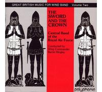 Raf Central Band - Sword and the Crown