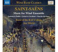 Saint-Saëns: Music for Wind Ensemble
