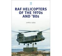 RAF Helicopters of the 70s and 80s