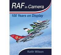 RAF in Camera: 100 Years on Display