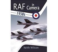 RAF in Camera: 1950s