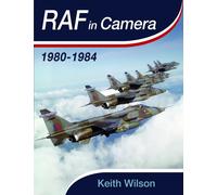 RAF in Camera: 1980-1984