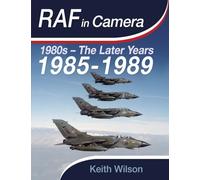 RAF in Camera: 1985-1989