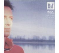 Raf - Sogni e tutto quello che c'e'