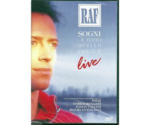 Raf. Sogni ... è tutto quello che c'è . Live