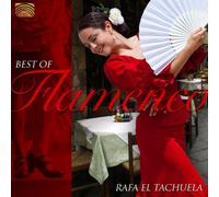 Rafa El Tachuela - Best Of Flamenco