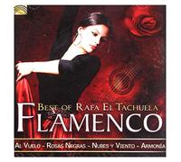 Rafa El Tachuela - Flamenco - Best Of Rafa El Tachuela