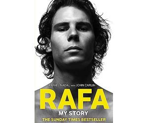 Rafa: My Story