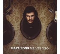 Rafa Pons - Mal Te Veo [Reedicion]