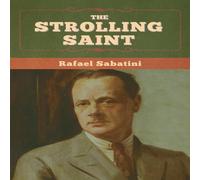 Rafael Sabatini The Strolling Saint Paperback Book Rafael Sabatini Multicolor