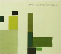 Rafael Toral - Space Elements Vol Iii
