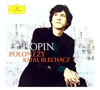 RafaĹ Blechacz - Chopin: Polonaises