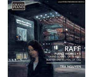 Raff / Ngyuen,Tra - Piano Music 5: Grand Sonata Op. 14 No. 1 Blatter [New CD]