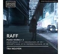 Raff: Piano Works Volume 3