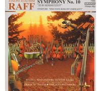 Raff: Symphony No.10