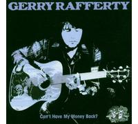 Rafferty, Gerry - Can I Have My Money Back?