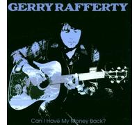 Rafferty, Gerry - Can I Have My Money Back: the Best of Gerry Rafferty