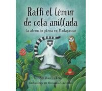 Raffi el lémur de cola anillada: La atención plena en Madagascar