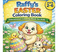 Raffy's Easter Coloring Book: Educational Coloring Book for Kids Ages 2-6