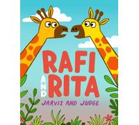 Rafi and Rita : A side-splitting tale of sibling rivalry with a charming twist! From picture book stars Jarvis and Chris Judge