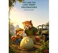 Rafi and the Lost Baby Triceratops (Rafi’s Ready, Set, Go! Series)