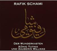 Rafik Schami - Der Wunderkasten - König Tutnix und Zauber Willwas