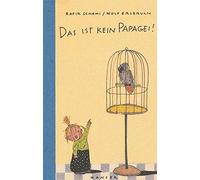 Rafik Schami Wolf Erlbruch Das ist kein Papagei (Hardback)