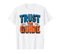 Raft Guide Trust Not Tourist Handbook Authority T-Shirt