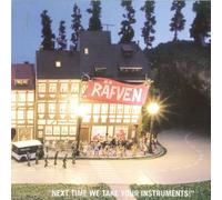 Rafven - Next Time We Take Your Instruments!