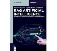 RAG Artificial Intelligence: Retrieval-Augmented Generation in Generative AI (De Gruyter Textbook)