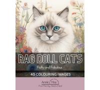 Rag Doll Cats - Fluffy and Fabulous - Purrfectly Sketched - A Sketch-Style Colouring Book Created In a Charming and Whimsical Style - 40 Colouring ... features and personality of rag doll cats.