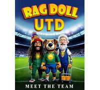 Rag Doll United: Meet the Team: Book 1 (RAG DOLLS UNITED)