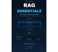 RAG Essentials: Build AI Systems That Stay Grounded in Reality (The Pramana Framework - RAG Mastery Series)