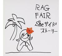 Rag Fair - She Side Story