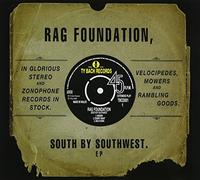 Rag Foundation - South By Southwest Ep [European Import]