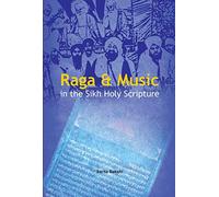 Raga and Music in the Sikh Holy Scriptures