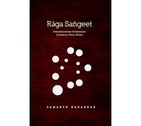 Raga Sangeet: Understanding Hindustani Classical Vocal Music
